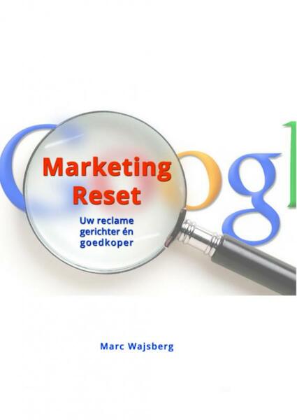 Marketing reset - Marc Wajsberg (ISBN 9789402125740)