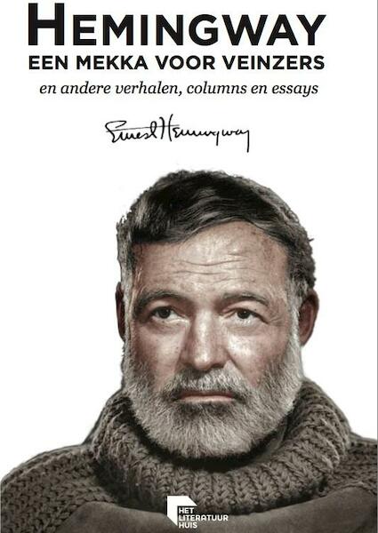 Een mekka voor veinzers - Ernest Hemingway (ISBN 9789491869082)