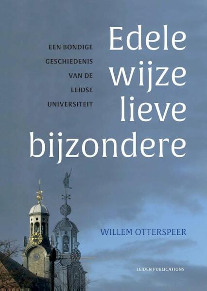 Edele wijze lieve bijzondere - Willem Otterspeer (ISBN 9789087282288)
