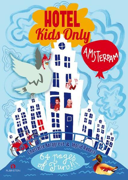 Hotel kids only - Charlotte Borggreve, Ingrid Robers (ISBN 9789047616801)