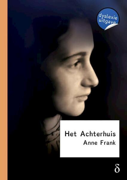Het achterhuis - dyslexie uitgave - Anne Frank (ISBN 9789491638596)