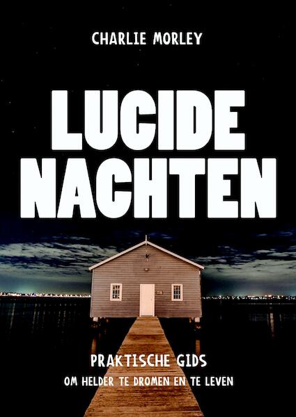Lucide nachten - Charlie Morley (ISBN 9789020212419)