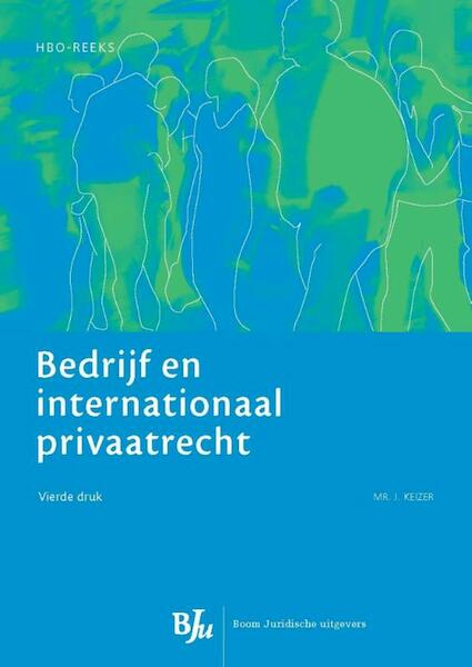 Bedrijf en internationaal (privaat)recht - Jan Keizer (ISBN 9789462900851)