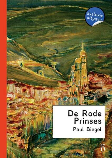 De Rode Prinses - Paul Biegel (ISBN 9789491638718)