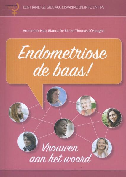 Endomteriose de baas! - Annemiek Nap, Bianca De Bie, Thomas D'Hooghe (ISBN 9789491549731)