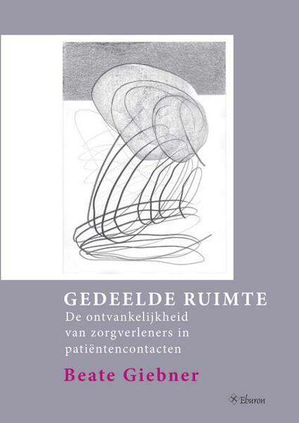 Gedeelde ruimte - Beate Giebner (ISBN 9789463010061)