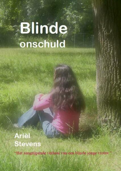 Blinde onschuld - Ariël Stevens (ISBN 9789078459439)