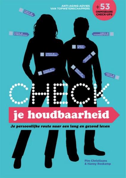 Check je houdbaarheid - Pim Christiaans, Hanny Roskamp (ISBN 9789079142200)