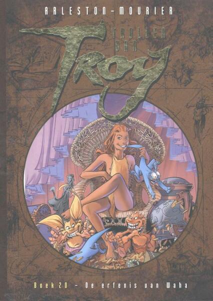 Trollen van Troy - 20 De erfenis van Waha - Christophe Arleston, Jean-Louis Mourier (ISBN 9789024571154)