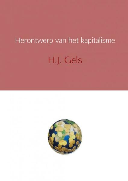 Herontwerp van het kapitalisme - H.J. Gels (ISBN 9789402143140)