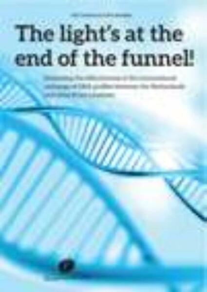 The light’s at the end of the funnel ! - M.D. Taverne, A.P.A. Broeders (ISBN 9789462510937)
