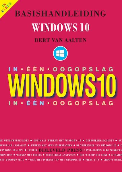 Basishandleiding Windows 10 in één oogopslag - Bert van Aalten (ISBN 9789055482528)