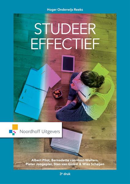 Studeer effectief - Albert Pilot, Bernadette van Hout-Wolters, Pieter Jongepier, Stan van Ginkel, Wies Scheijen (ISBN 9789001866372)
