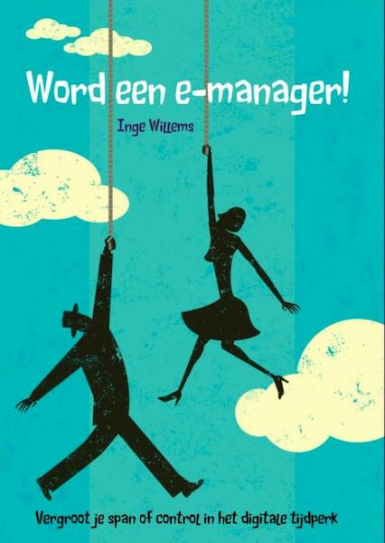 Word een e-manager ! - Inge Willems (ISBN 9789463185684)