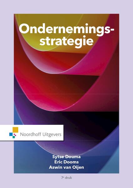 Ondernemingsstrategie - Sytse Douma, Eric Dooms, Aswin van Oijen (ISBN 9789001868932)