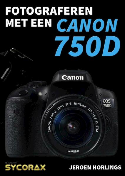 Fotograferen met een Canon 750D - Jeroen Horlings (ISBN 9789492404022)