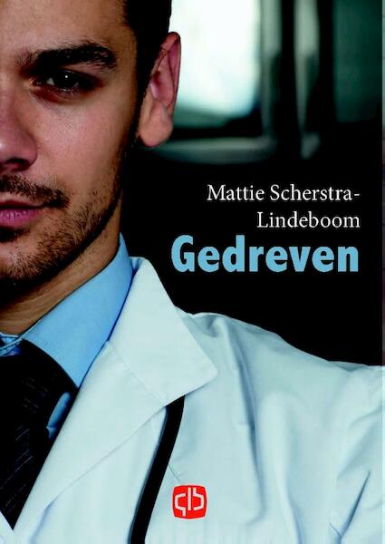 Gedreven - Mattie Scherstra-Lindeboom (ISBN 9789036429535)