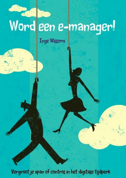 Word een e-manager! - Inge Willems (ISBN 9789463185264)
