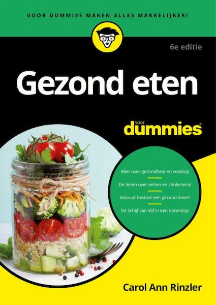 Gezond eten voor Dummies - Carol Ann Rinzler (ISBN 9789045353289)