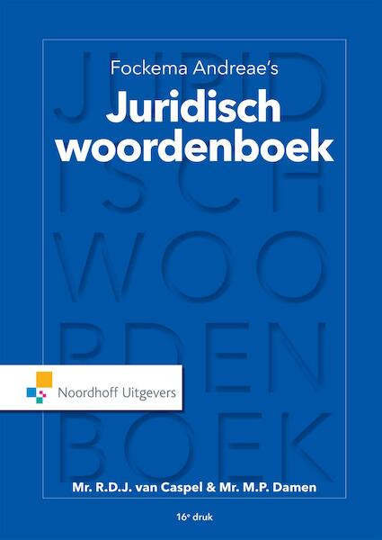 Fockema Andreae's juridisch woordenboek - R.D.J. van Caspel, M.P. Damen (ISBN 9789001863135)