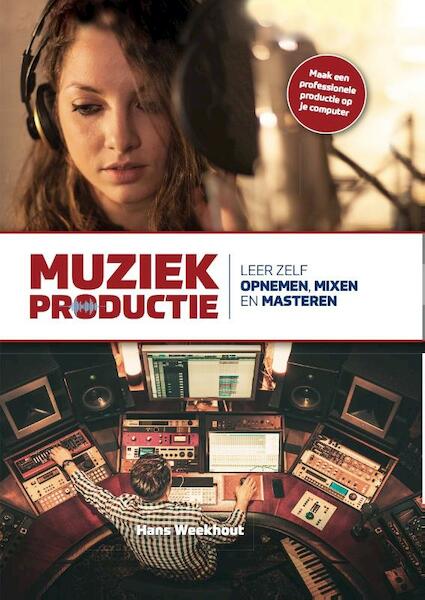 Muziekproductie - Hans Weekhout (ISBN 9789491787768)