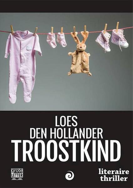 Troostkind - Loes den Hollander (ISBN 9789461013439)