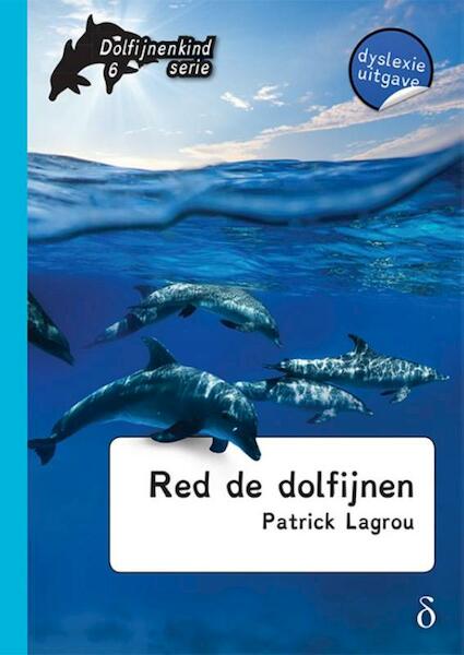 Red de dolfijnen - Patrick Lagrou (ISBN 9789463240840)