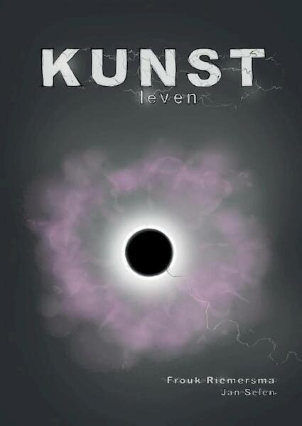 KUNST Leven - Frouk Riemersma (ISBN 9789463450089)