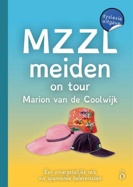 MZZL meiden on tour - Marion van de Coolwijk (ISBN 9789463241472)