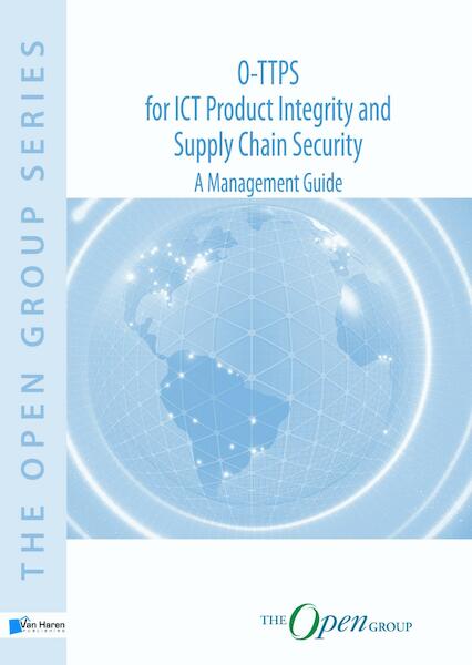 O-TTPS: for ICT Product Integrity and Supply Chain Security  A Management Guide - Sally Long (ISBN 9789401800938)