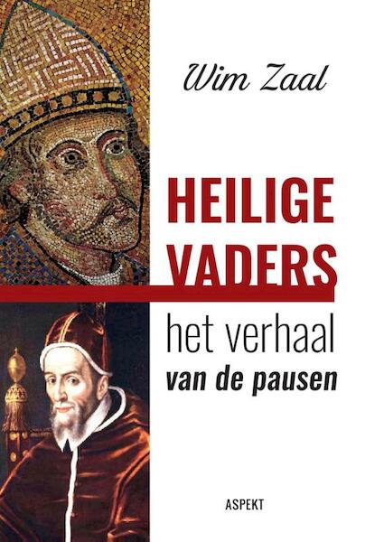 Heilige vaders - Wim Zaal (ISBN 9789461538062)