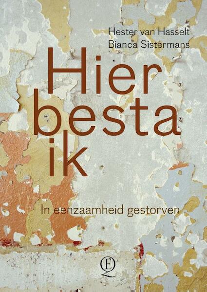 Hier besta ik - Hester van Hasselt, Bianca Sistermans (ISBN 9789021407494)