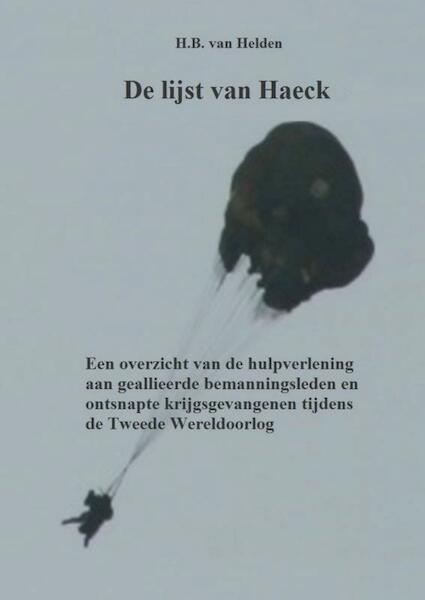 De lijst van Haeck - H.B. van Helden (ISBN 9789463182898)