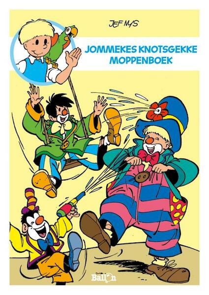 Jommekes knotsgekke moppenboek - Jef Nys (ISBN 9789463079907)