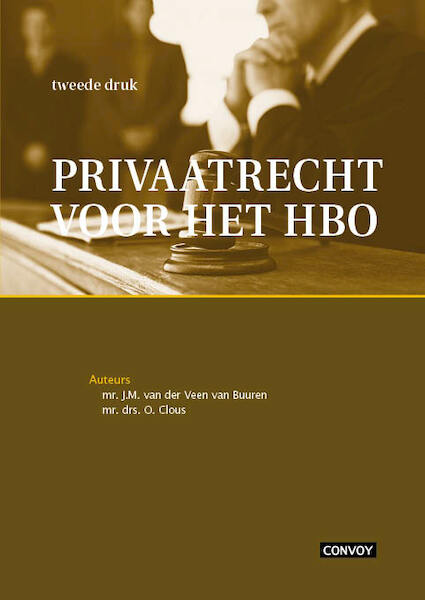 Privaatrecht voor het hbo - J.M. van der Veen van Buuren, O. Clous (ISBN 9789463170604)
