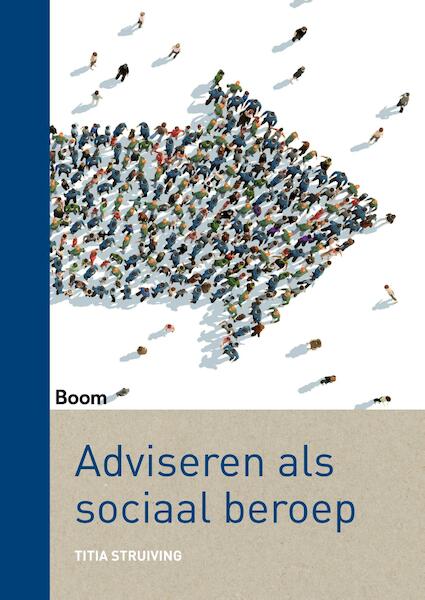 Adviseren als sociaal beroep - Titia Struiving (ISBN 9789461277091)
