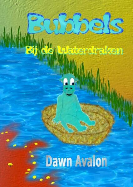 Bubbels - Dawn Avalon (ISBN 9789402165777)