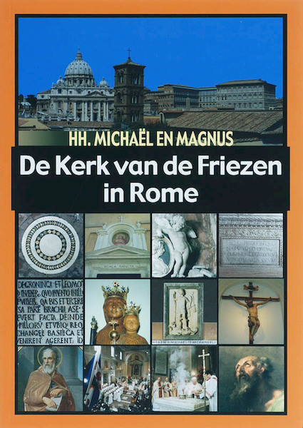 De Kerk van de Friezen in Rome - I. Stellingwerff, R. Smit (ISBN 9788887955422)