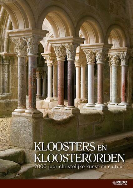 Kloosters en kloosterorden - Kristina Krüger (ISBN 9789036636094)