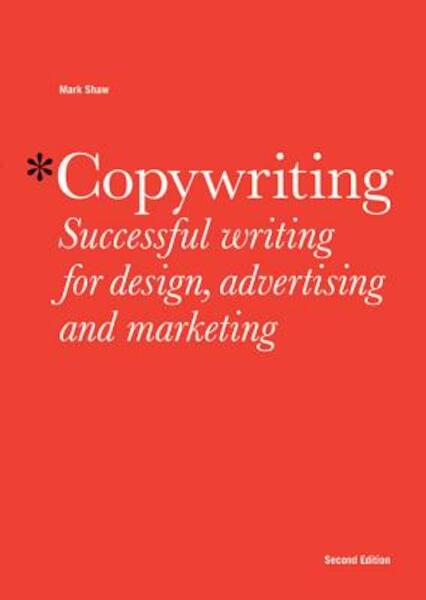 Copywriting - Mark Shaw (ISBN 9781780670003)