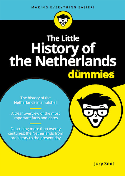 The Little History of the Netherlands for Dummies - Jury Smit (ISBN 9789045354255)