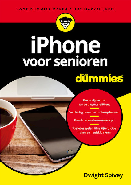iPhone voor senioren voor Dummies - Dwight Spivey (ISBN 9789045354651)