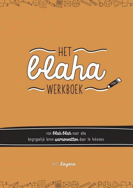 Het blaha werkboek - Layana Mariouw Smit (ISBN 9789402166668)