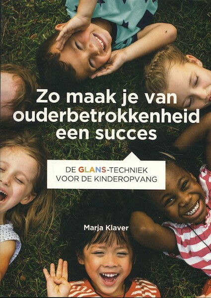 Zo maak je van ouderbetrokkenheid een succes - Marja Klaver (ISBN 9789082041613)