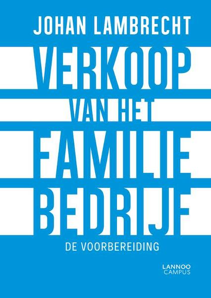 Verkoop van het familiebedrijf - Johan Lambrecht (ISBN 9789401453691)