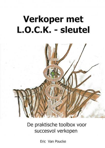 Verkoper met L.O.C.K. - sleutel - Eric Van Poucke (ISBN 9789402177718)