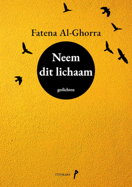 Neem dit lichaam - Fatena Al-Ghorra (ISBN 9789491921568)