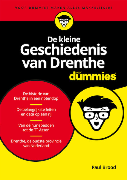 De kleine Geschiedenis van Drenthe voor Dummies - Paul Brood (ISBN 9789045356013)