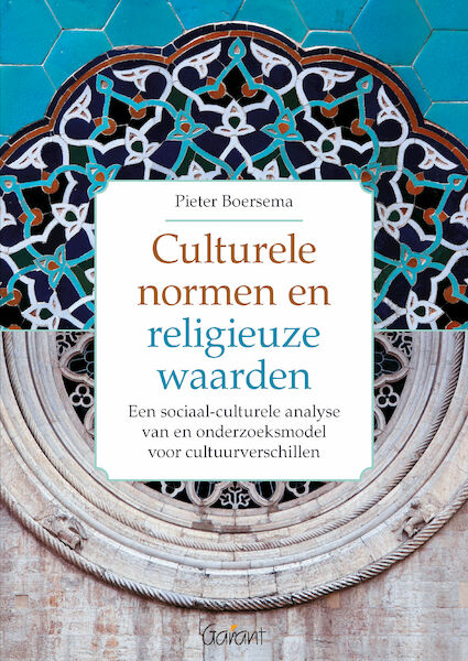 Culturele normen en religieuze waarden - Pieter R. Boersema (ISBN 9789044136272)