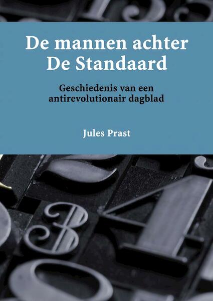De mannen achter De Standaard - Jules Prast (ISBN 9789402183351)